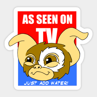 As Seen On TV Just Add Water gizmo gremlin funny cartooon Sticker